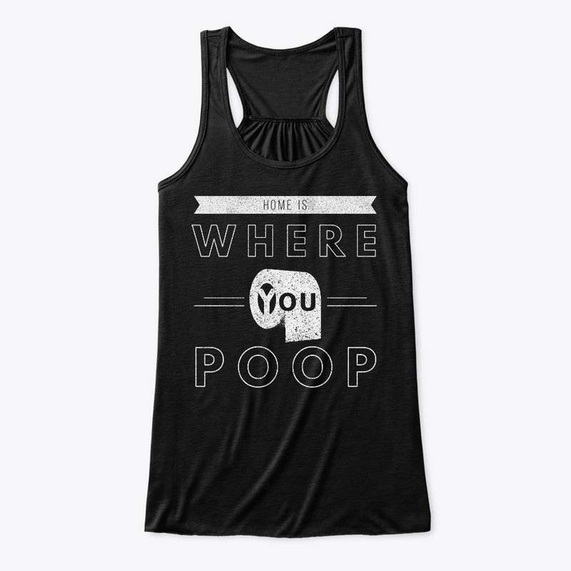 Home is where you poop