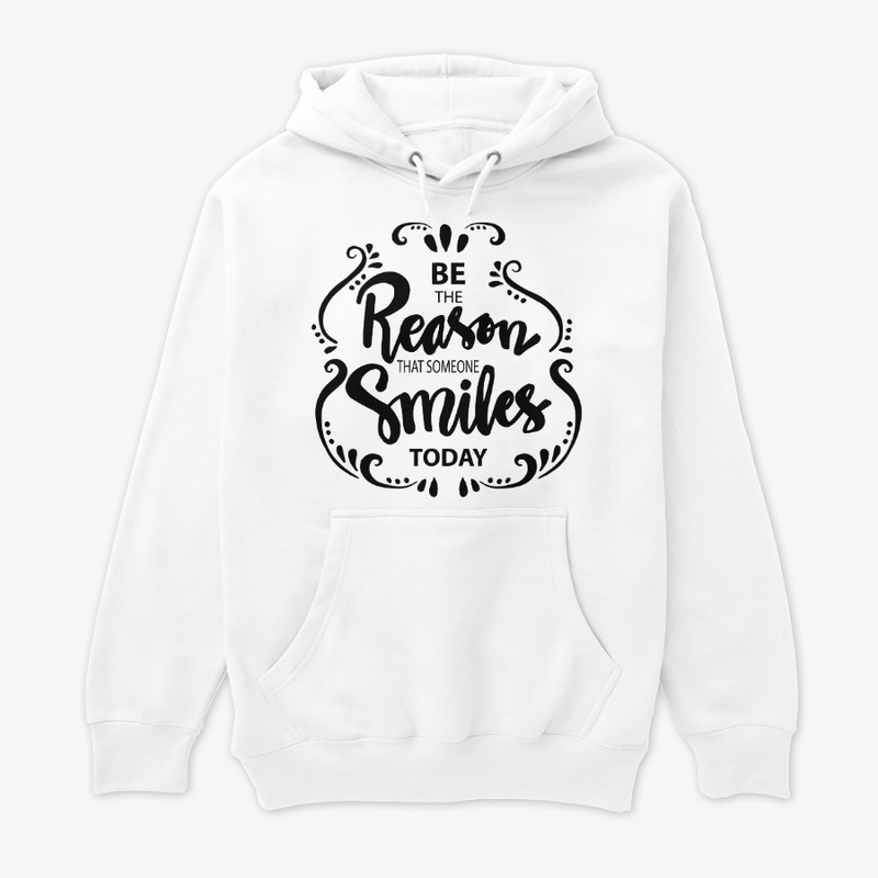 Be The Reason That Someone Smiles Today