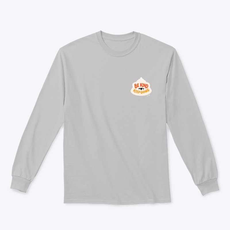  Be Kind, Keep Going - Inspirational Tee