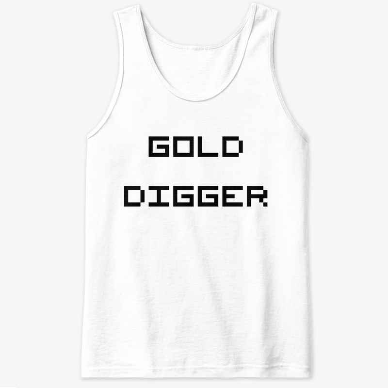 Gold Diggin' 