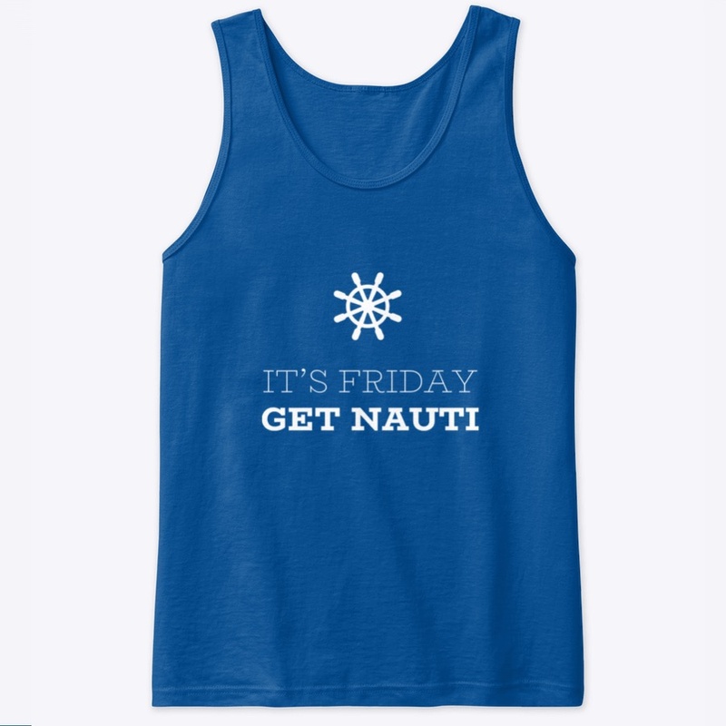 It's Friday, get nauti