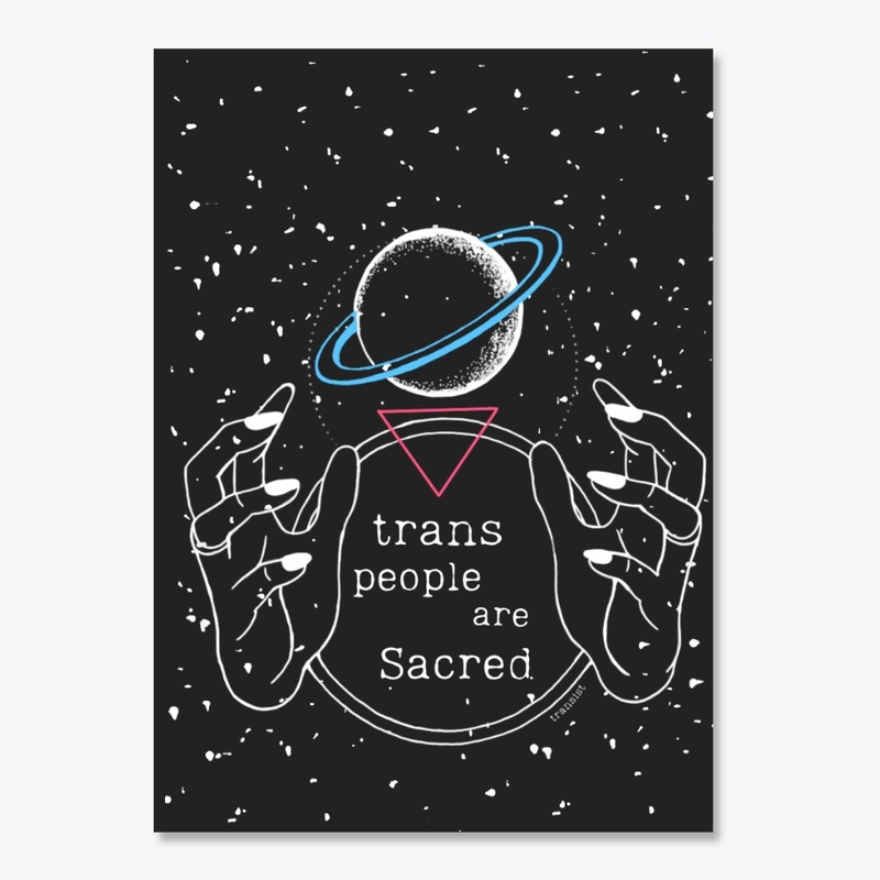 Trans People Are Sacred