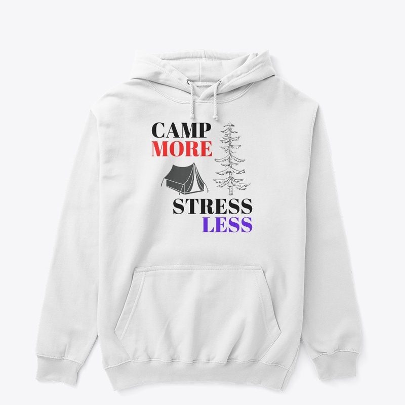 Camp More, Stress less - BL