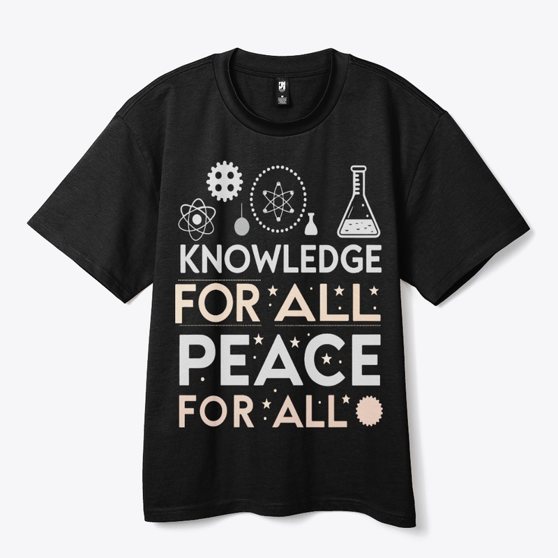Knowledge for all Pace for all t-shirt