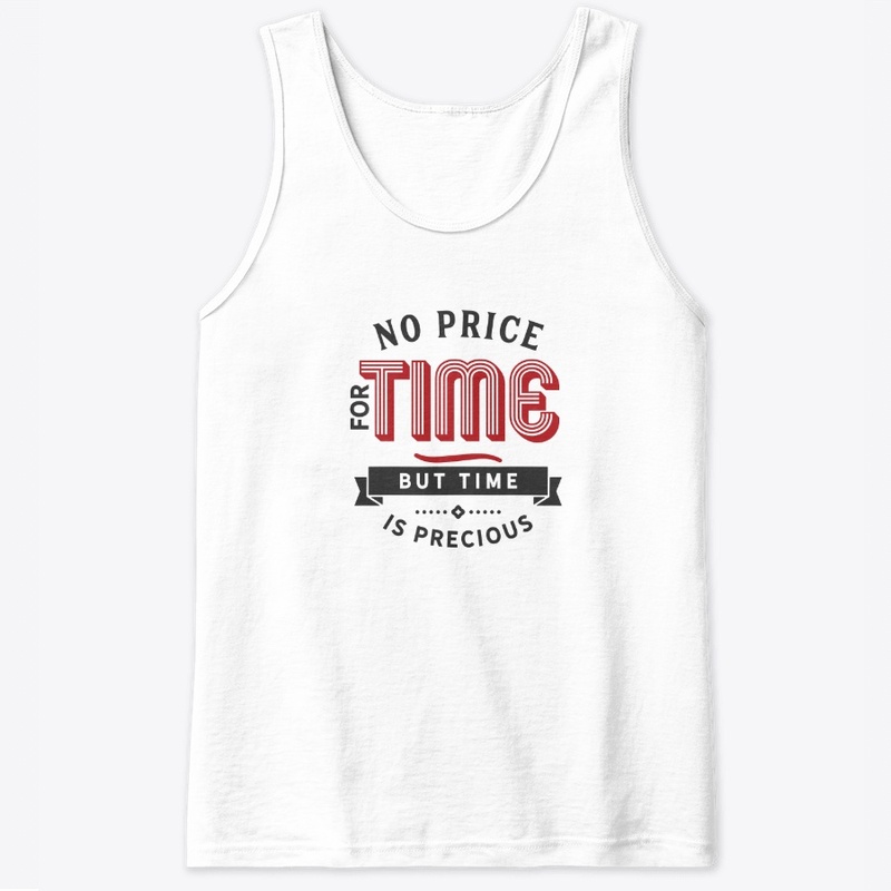 No price for time, but time is precious