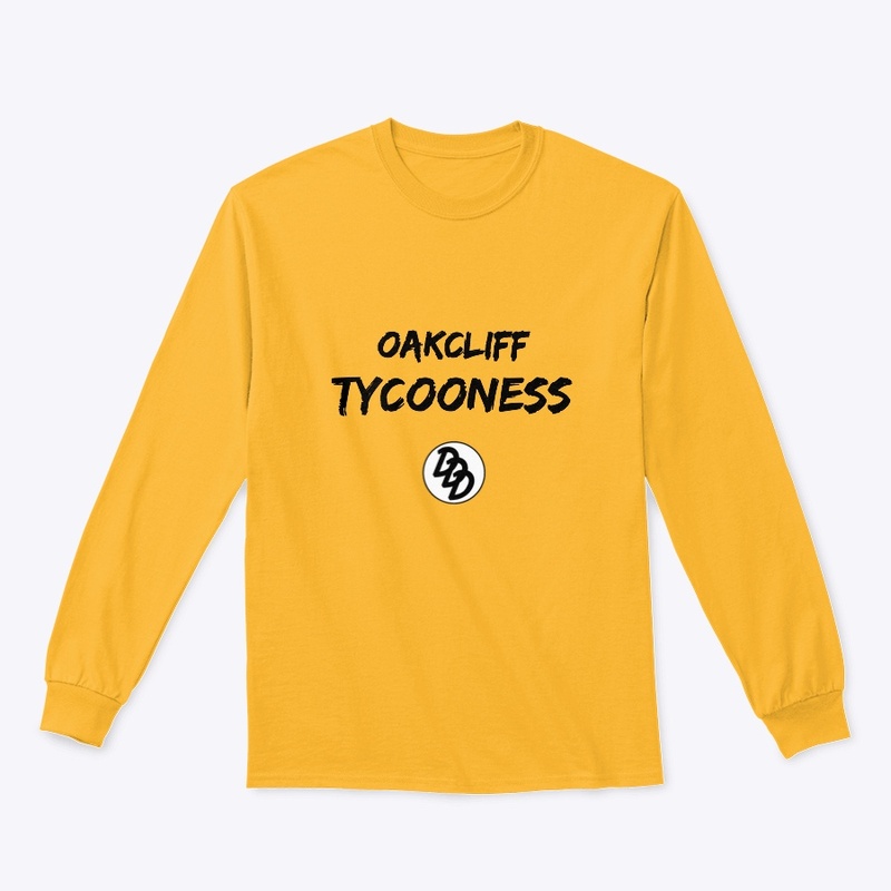 Oak Cliff Tycooness Series
