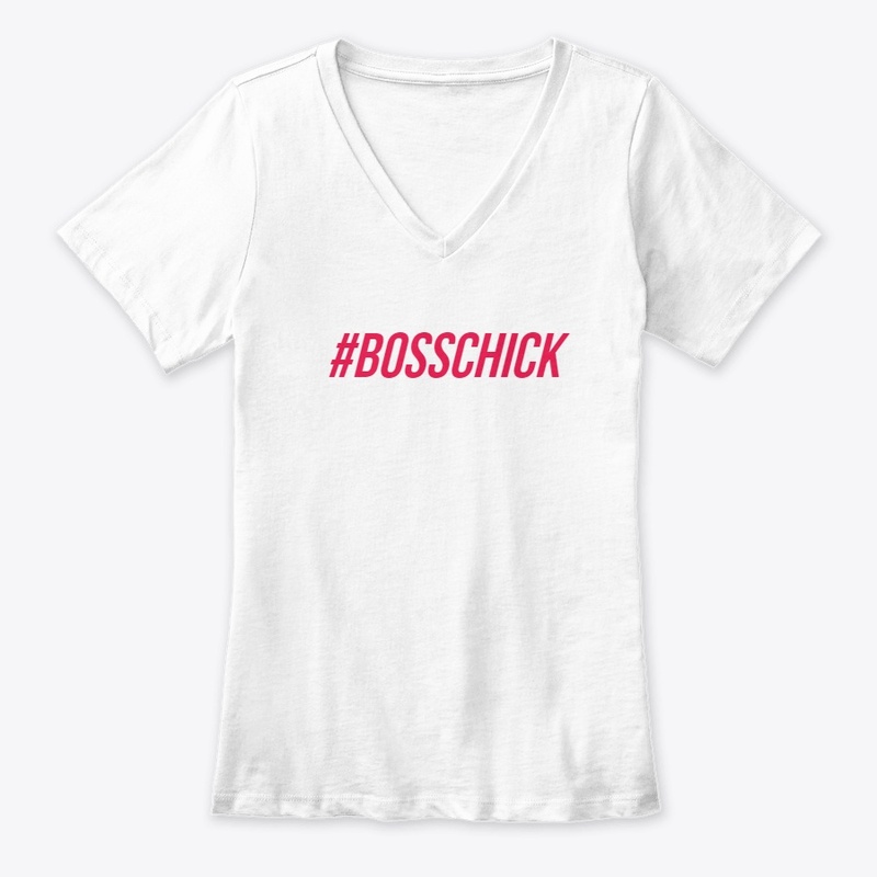 #BOSSCHICK