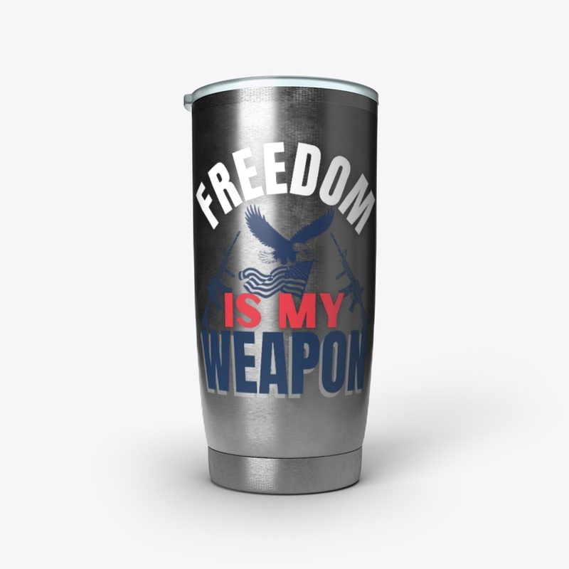 Freedom Is My Weapon Tee