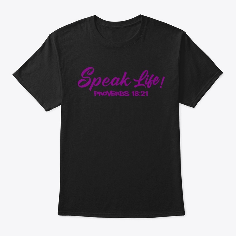 Speak Life!(Purple Ink)