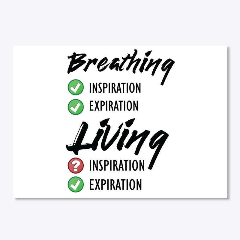 Breathing vs Living