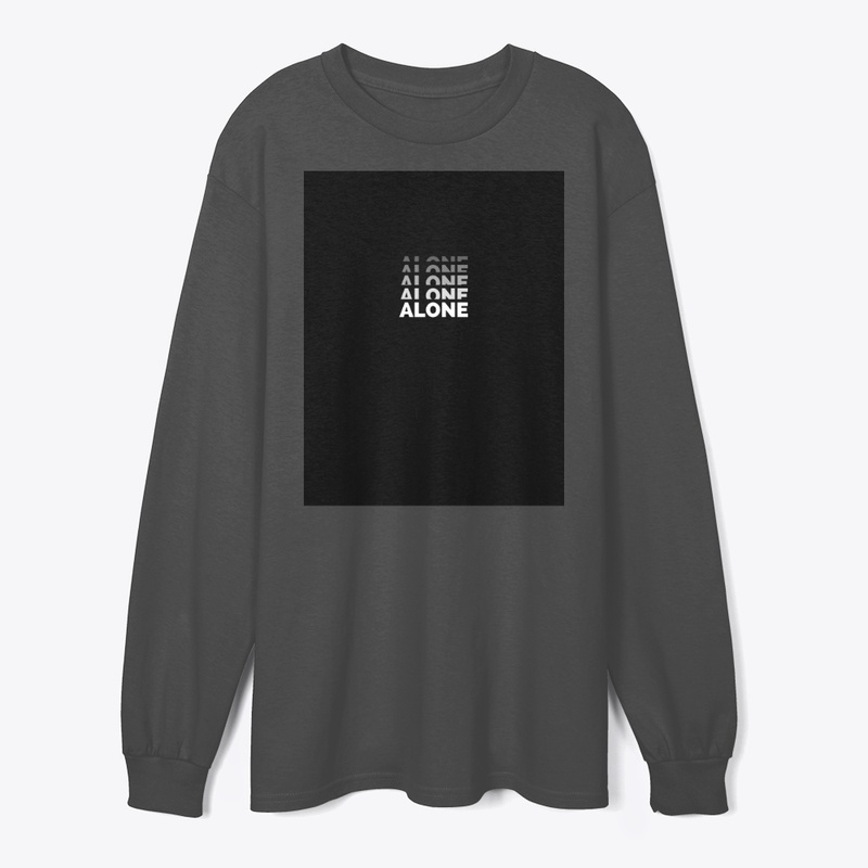 ALONE/ONLY YOU – Dual Side TShirt Design