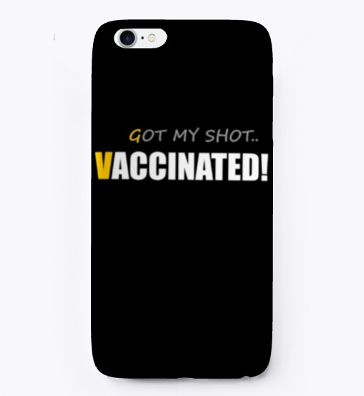 got my shot vaccinated