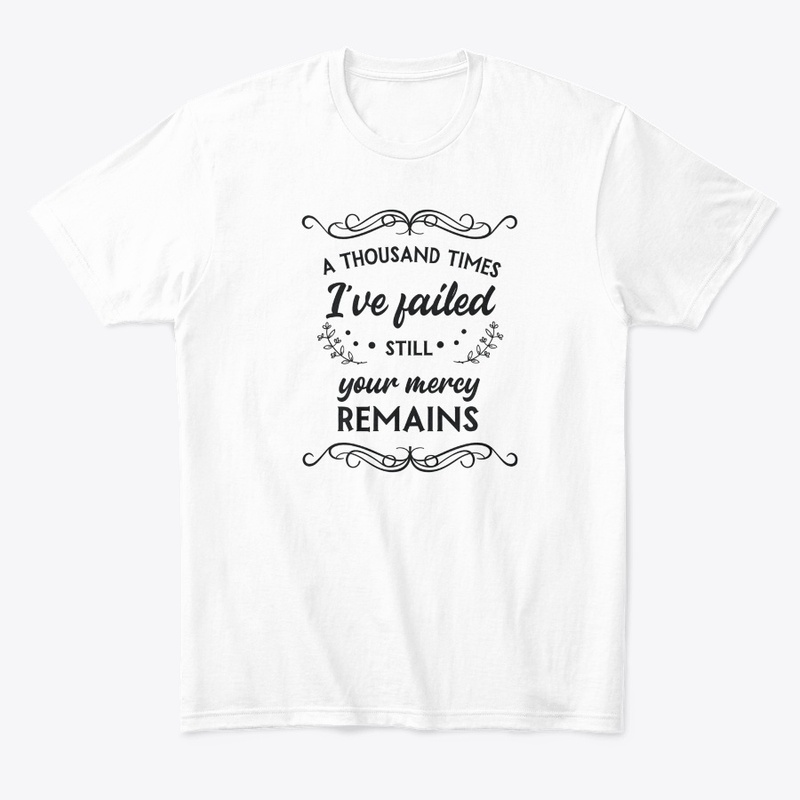 Thousand Times I've Failed T-Shirts