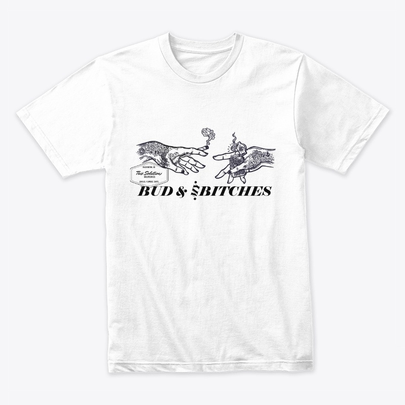 Bud & My Bitches