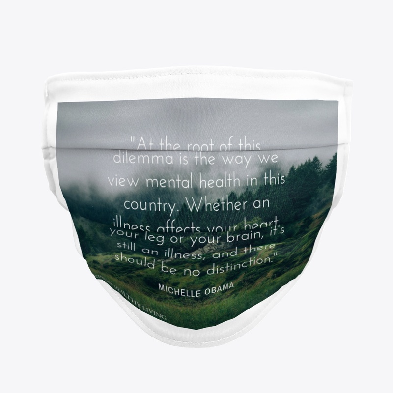 Mental Health quote face mask