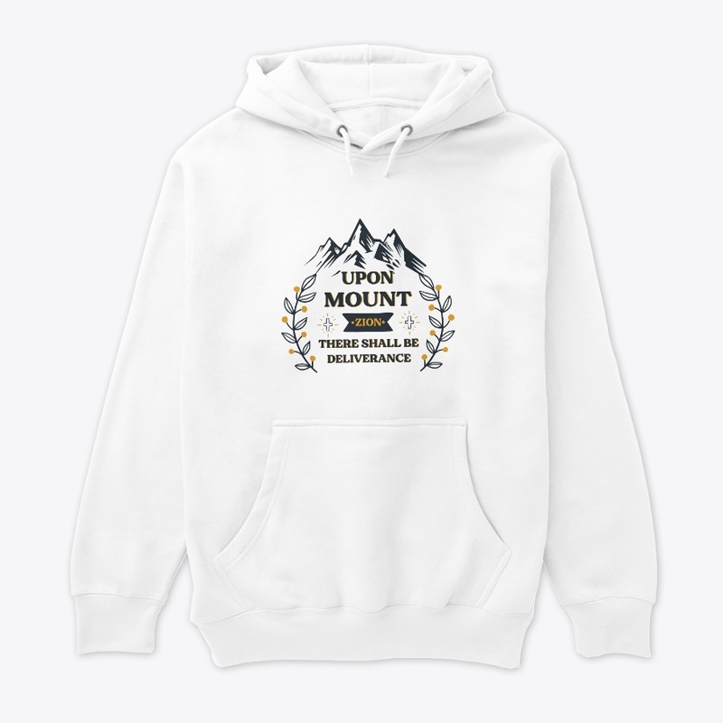 Upon Mount Zion Hoodie