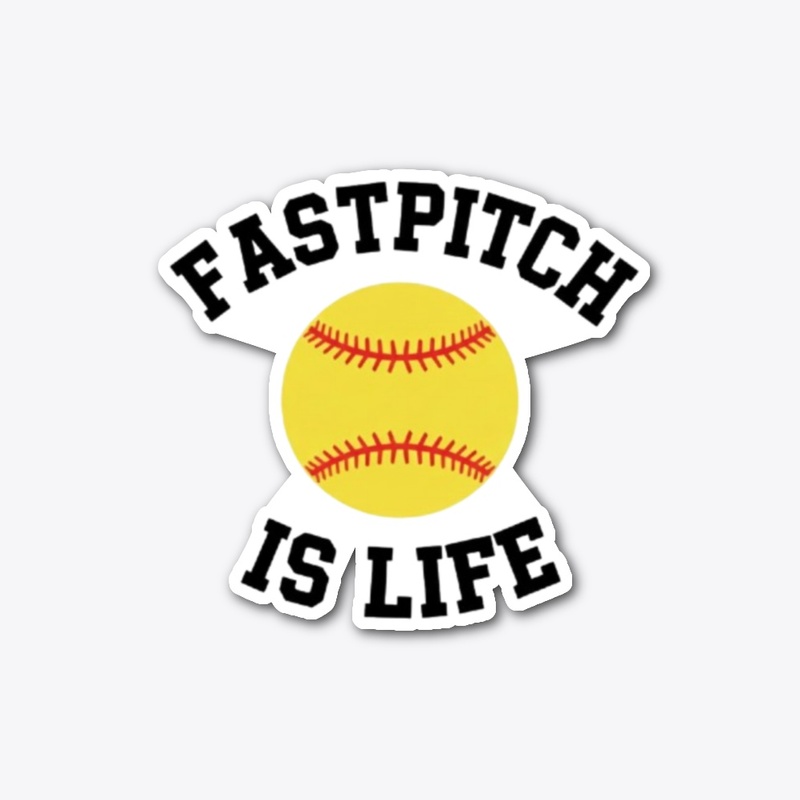 Fastpitch Is Life WB