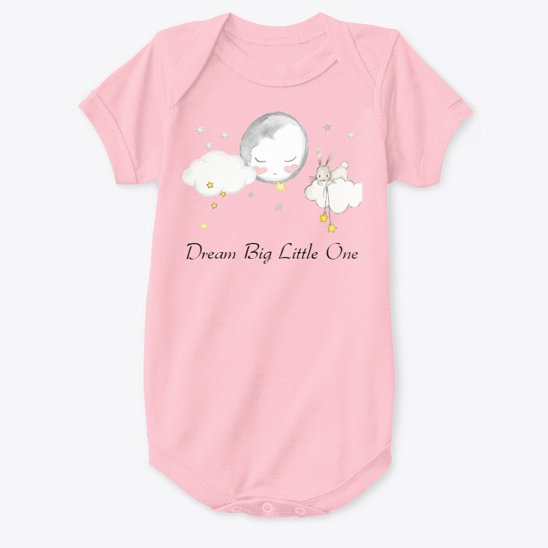 Dream Big Little One