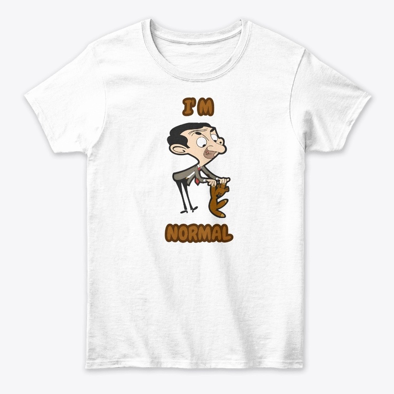 I'm Normal (Sarcasm): Mr. Bean Edition"