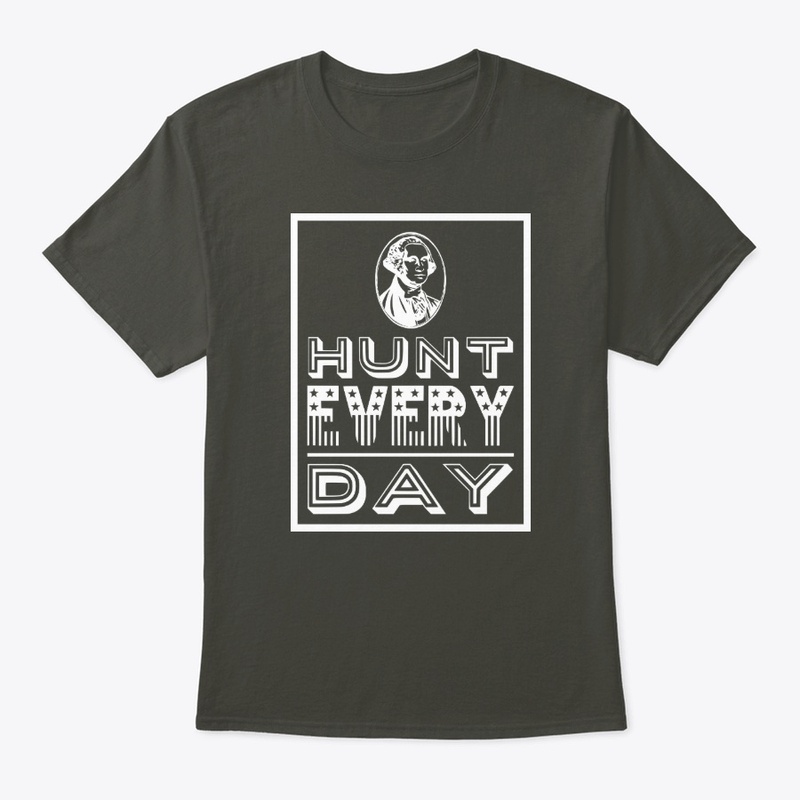 OG Patriot - Hunt Every Day