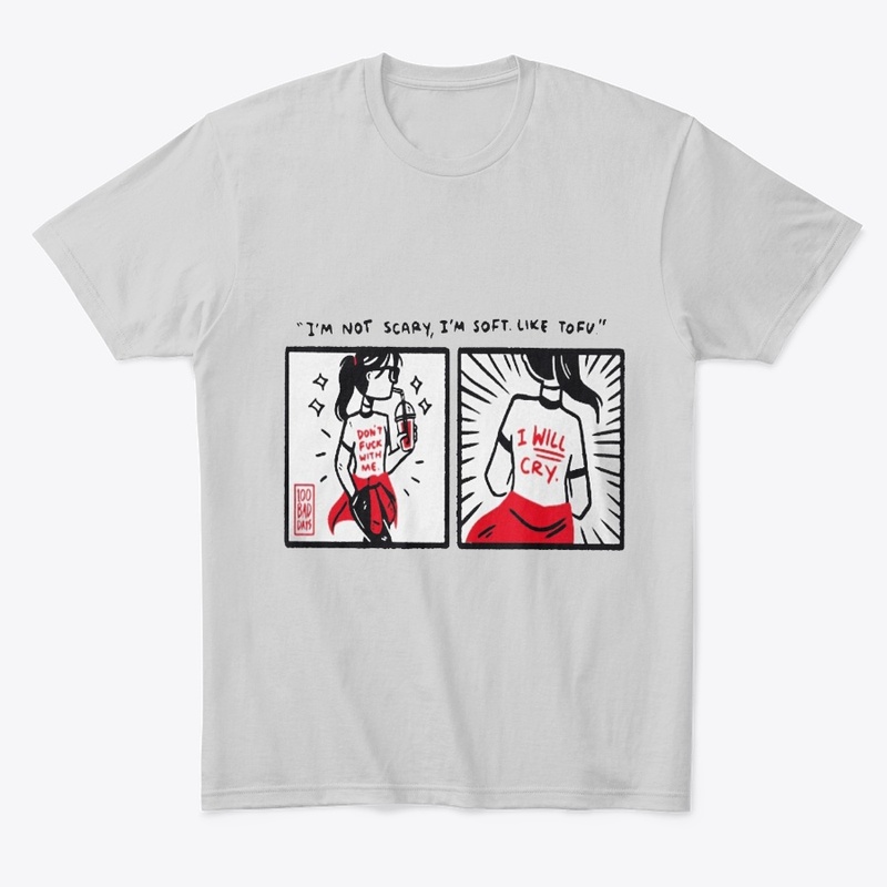 I'm Not Scary I'm Soft Like Tofu Shirt 