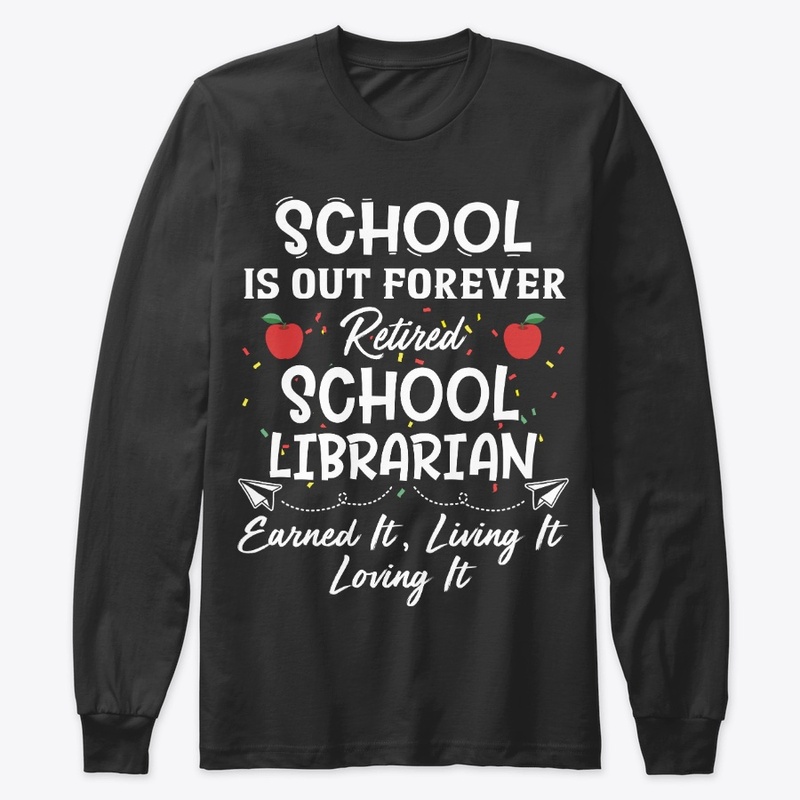 Retired School Librarian Gift School Out