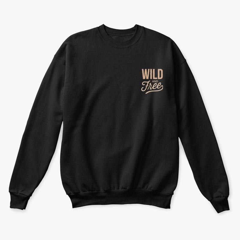 Wild and Free - Adventure T-Shirt