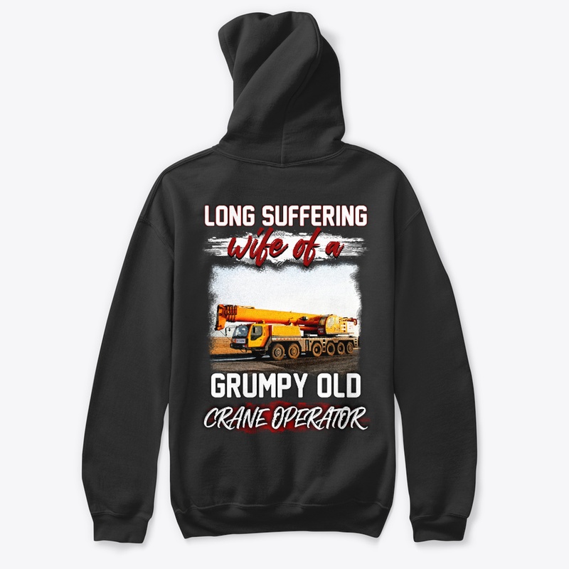 Crane Operator's Long Suffering Wife