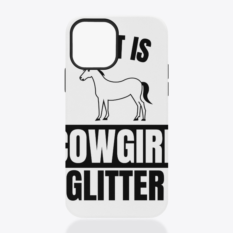 Dirt is cowgirl glitter funny horse love