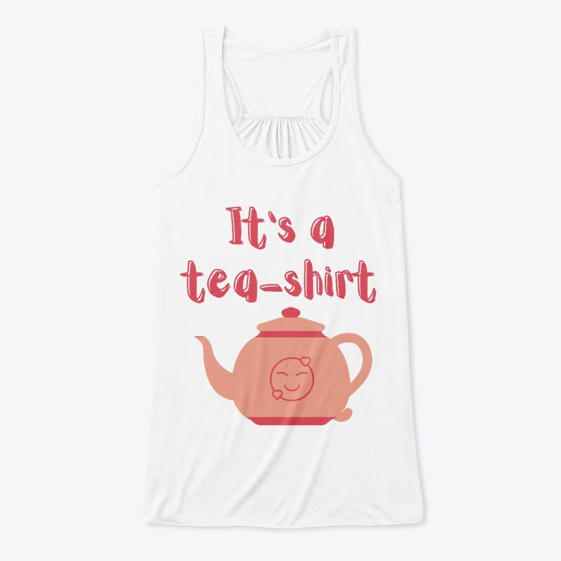 Its a Tea Shirt, Tea Lover Shirt,CHAI 
