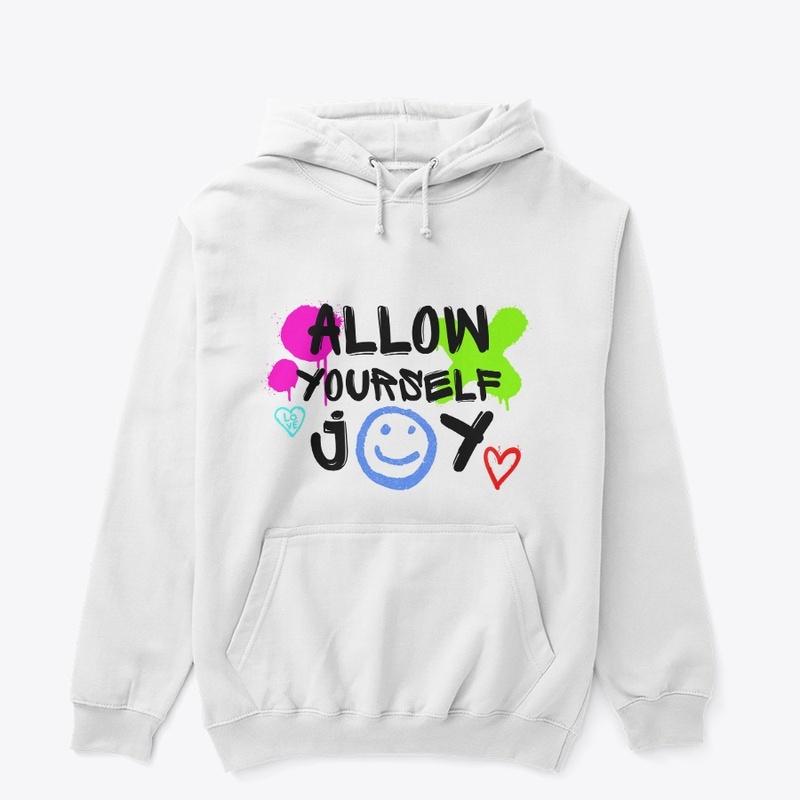 ALLOW YOURSELF JOY
