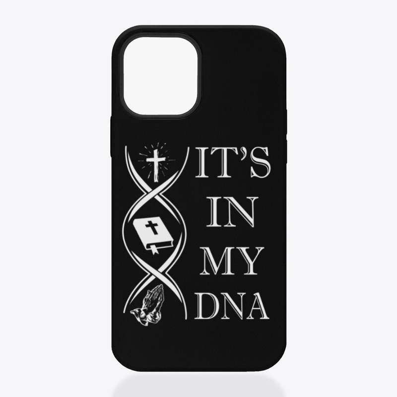 IT'S IN MY DNA