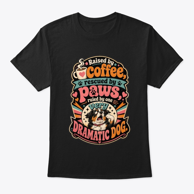 Dramatic Dog Mom Merch