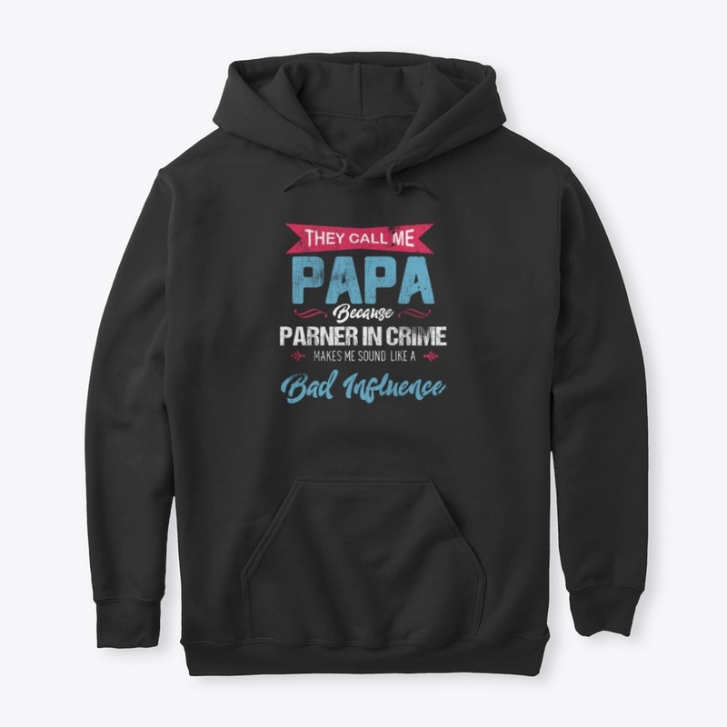 They Call Me Papa Fathers Day New Design