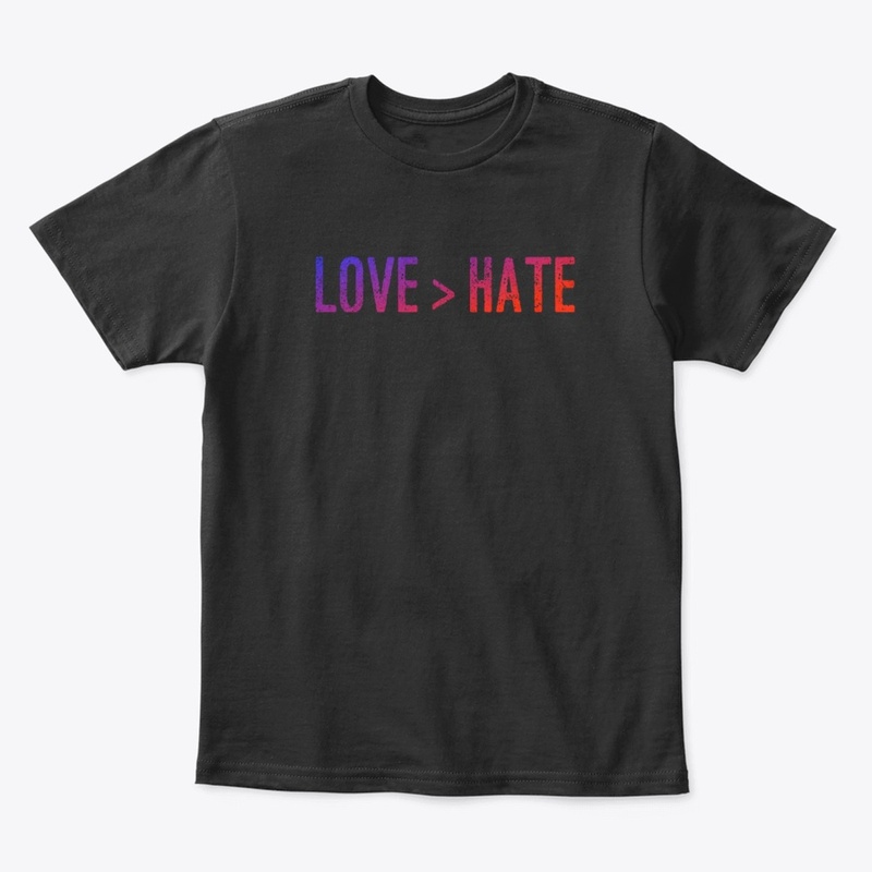 Love > Hate