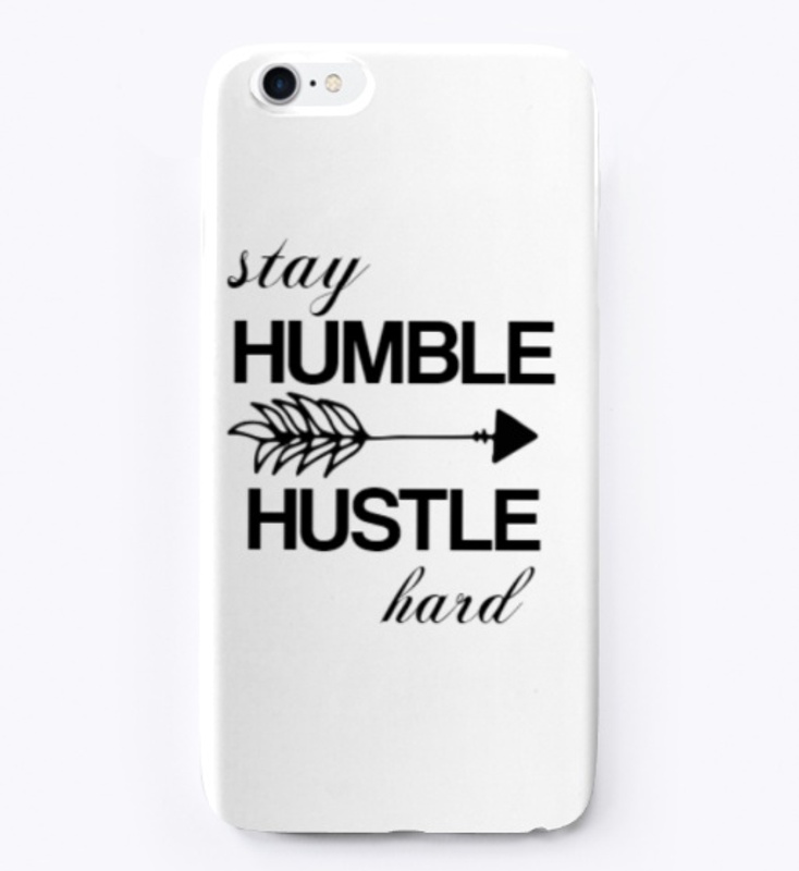 STAY HUMBLE - HUSTLE HARD
