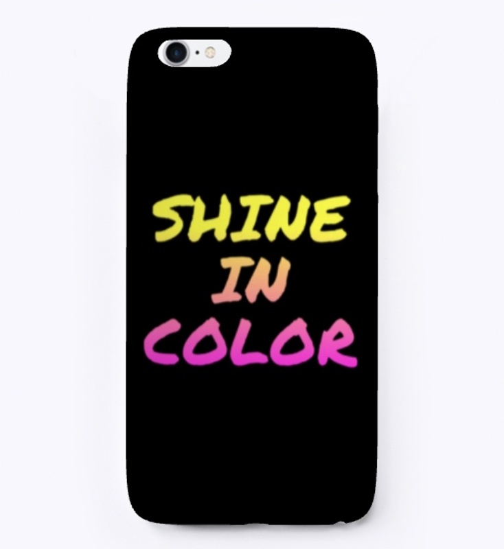 Shine in Color!
