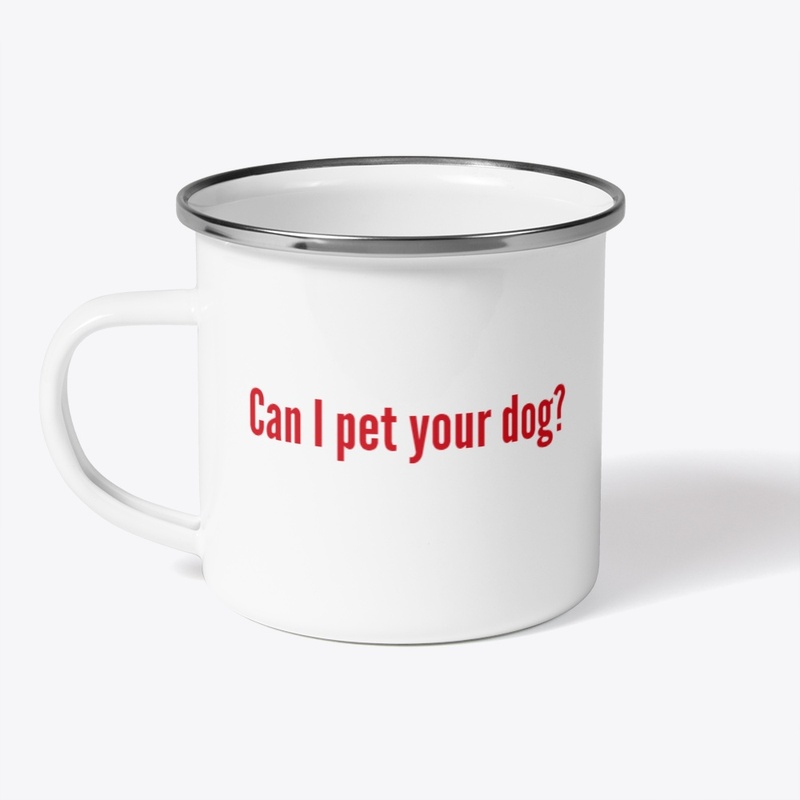 Pet your dog