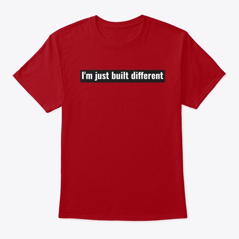 Built Different