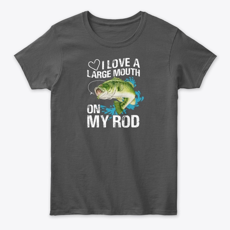I Love Largemouth On My Rod