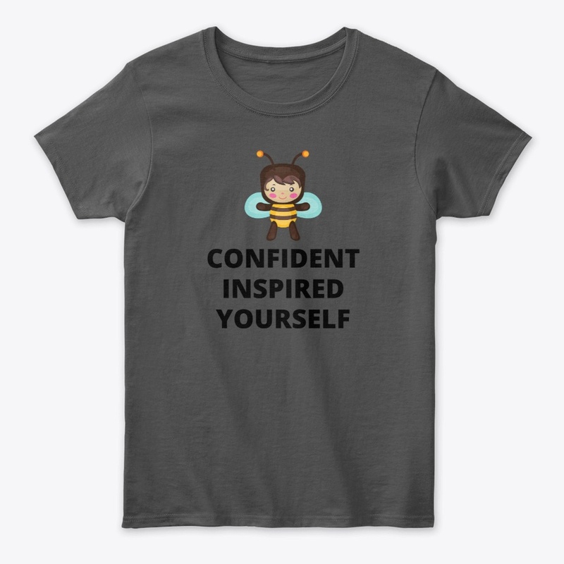 Bee Confident, Inspired, Yourself