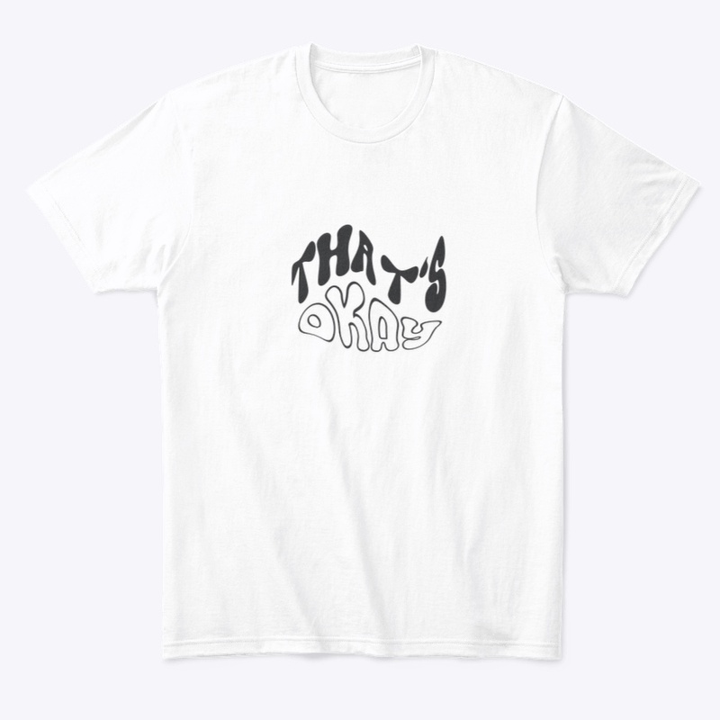 That's Okay - Single Merch