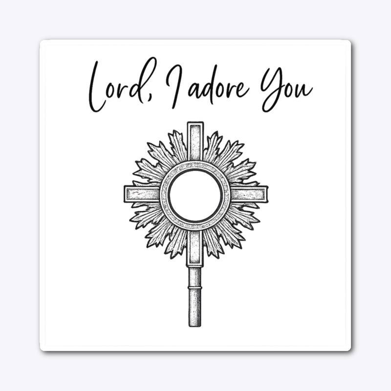 Lord, I adore you