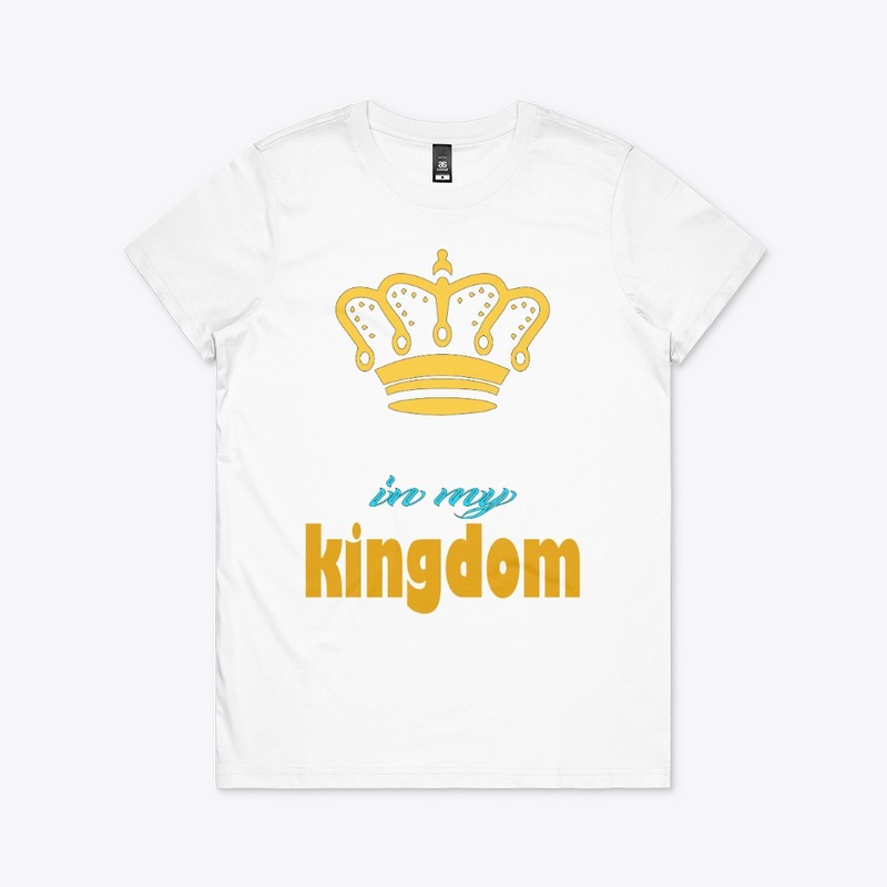 I am king in my kingdom