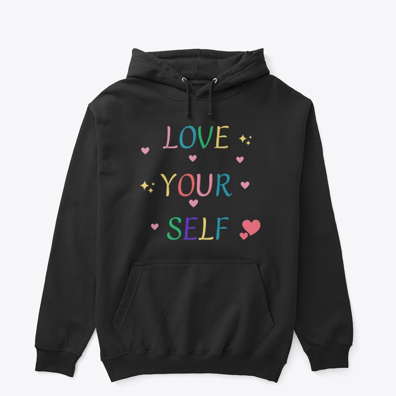 Love your self