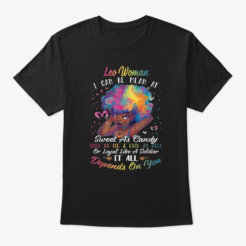 Leo Woman T Shirt Im A Leo Girl Shirt Fo