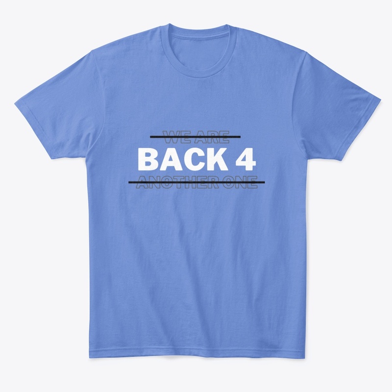 We Are Back 4 Another One