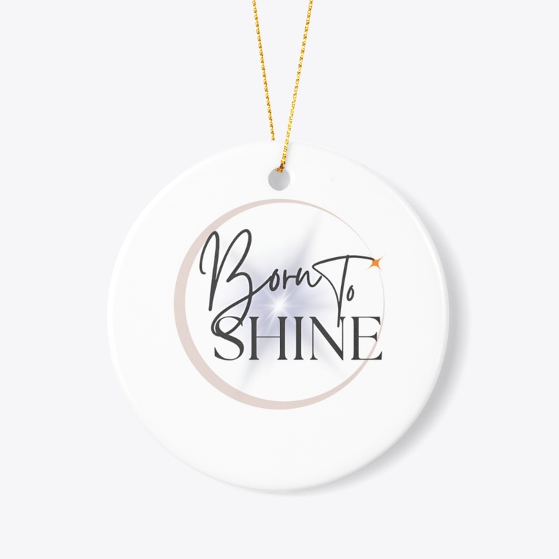 "Born to Shine" Inspirational T-Shirt