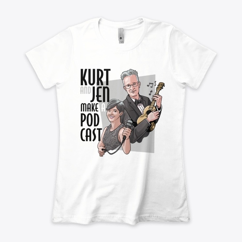 Kurt &amp; Jen Make A Podcast 