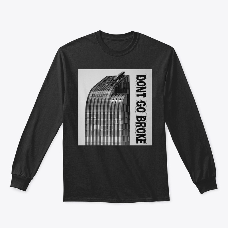 Dont Go Broke SkyScraper 